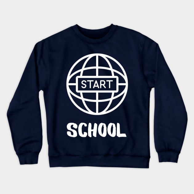 Start school Crewneck Sweatshirt by My Word Art